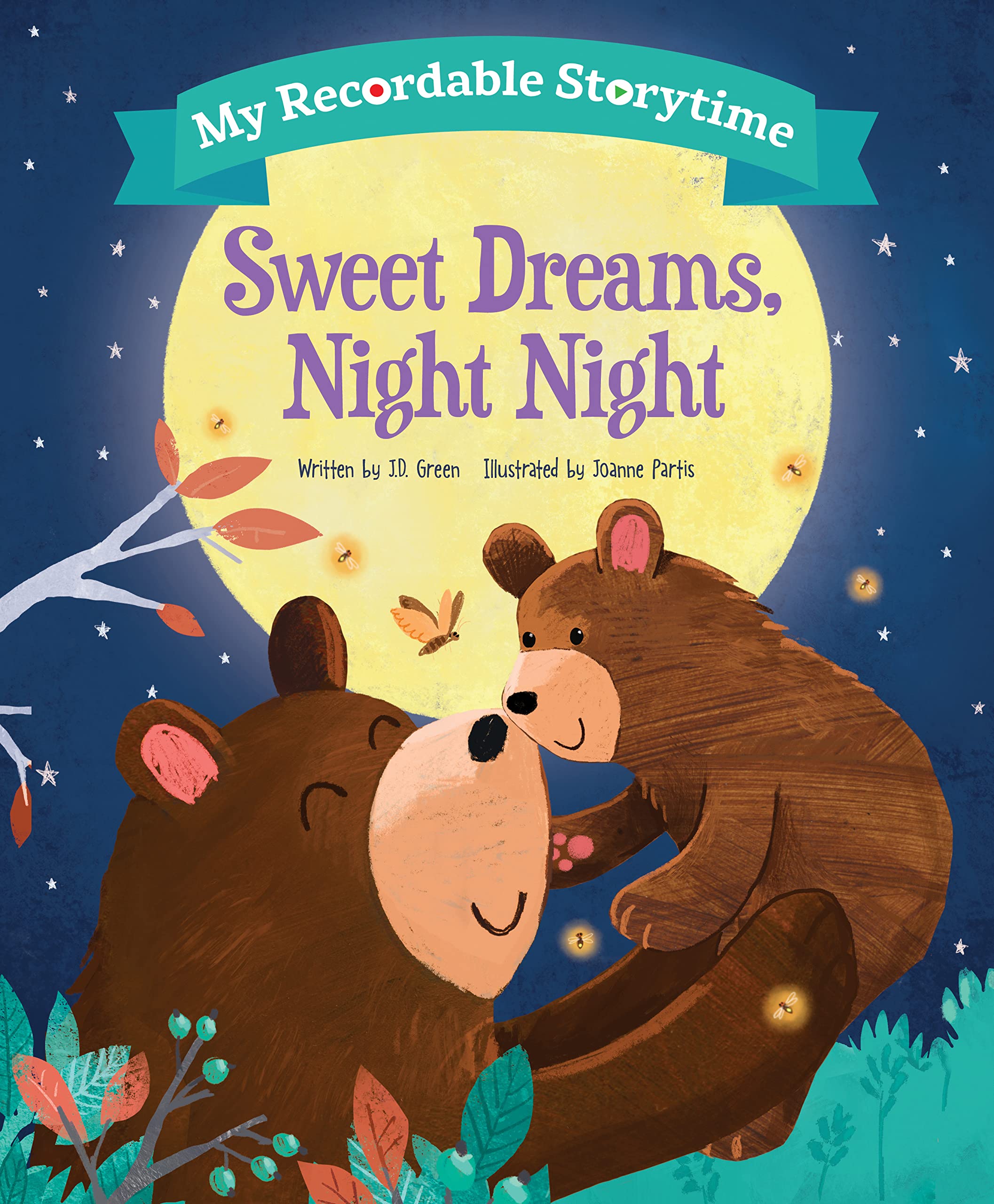 Sweet Dreams, Night Night (My Recordable Storytime) Parents & Children