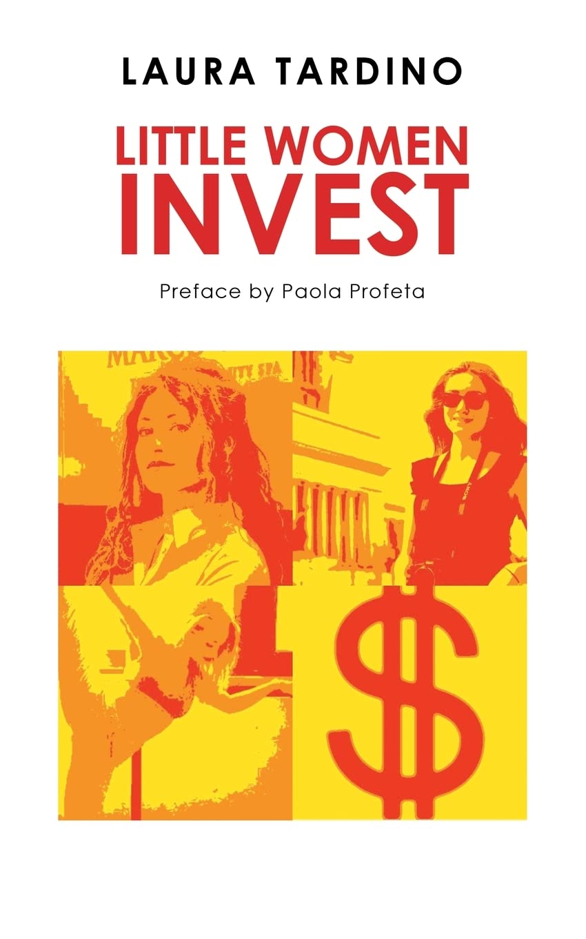 Little Women Invest: Preface by Paola Profeta Books