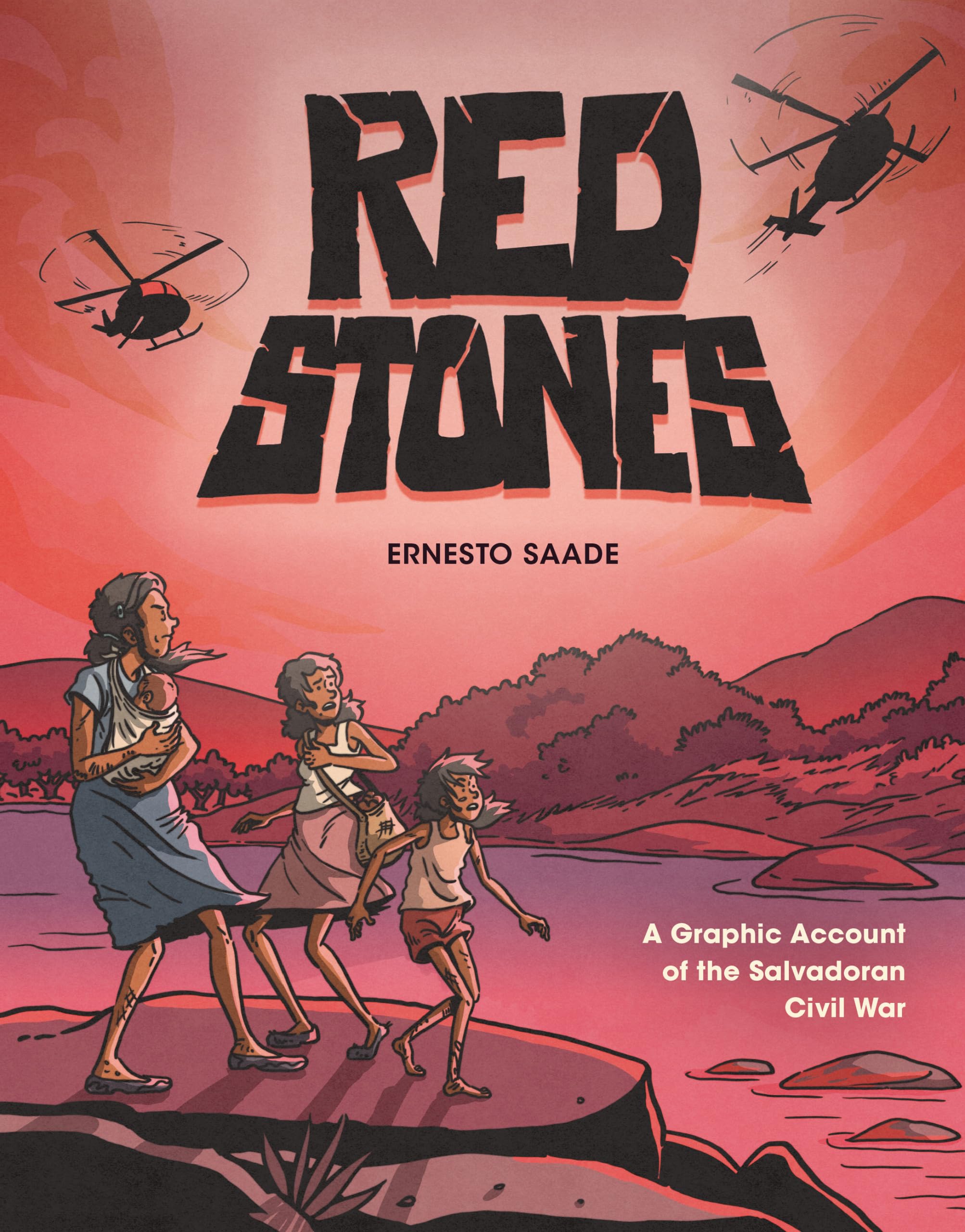 Red Stones: A Graphic Account of the Salvadoran Civil War book