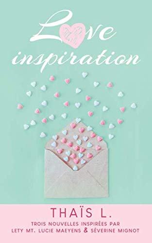 Love Inspiration: Recueil de 3 nouvelles Contemporary literature