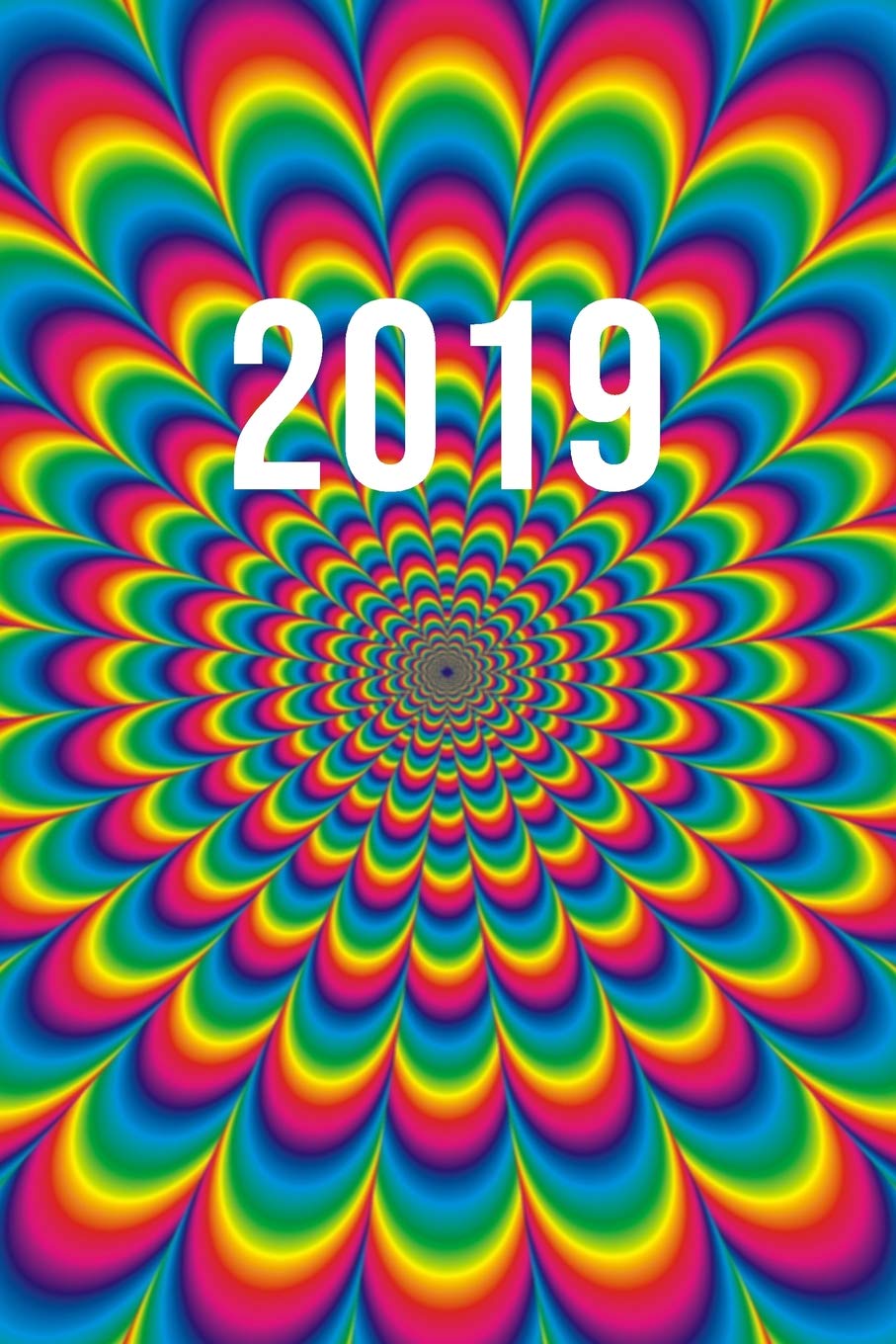 2019: Jan - Dez Wochenplaner | 365 Tage Terminkalender mit Uhrzeit | 1 Tag auf 1 Seite, ca. A5 | Psychedelic Regenbogen Spektrum Film, Art & Culture