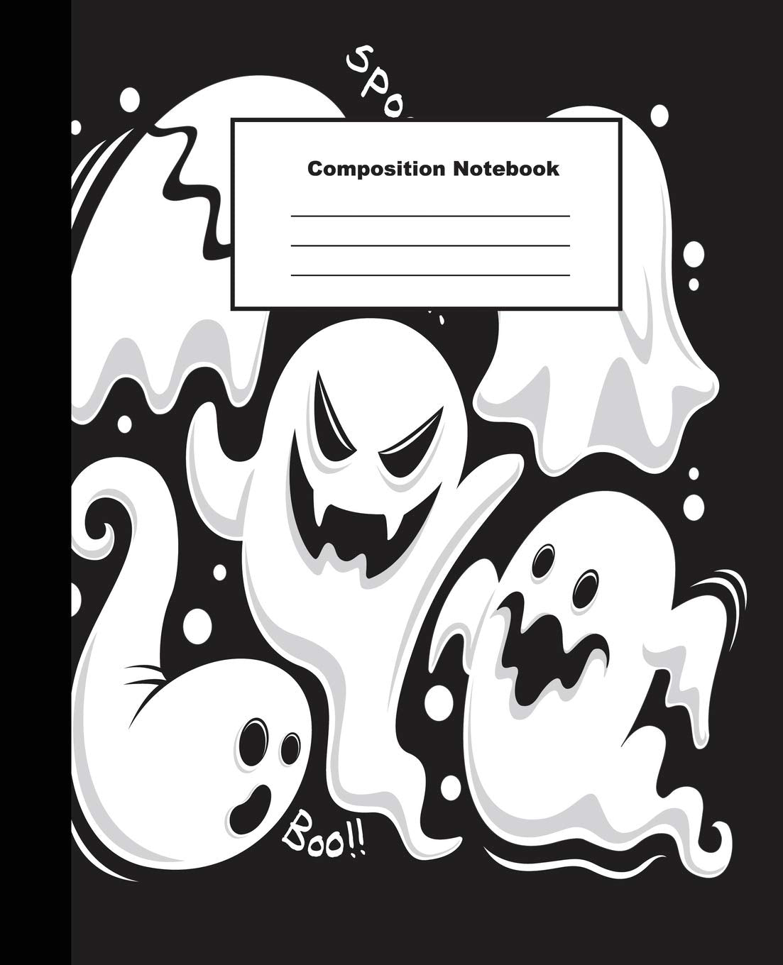 Composition Notebook: Full Set Unique Ghosts of Halloween Celebration Wide Ruled Paper Tiptoi & Games