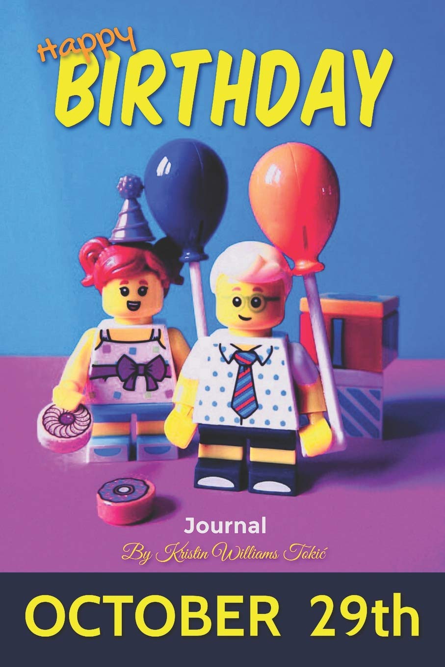 Happy Birthday Journal October 29th: Kids Edition- 135 page beginners journal for ages 5-13! Tiptoi & Games