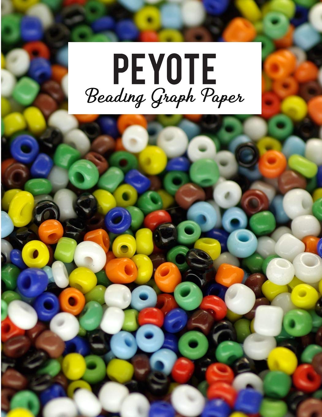 Peyote Beading Graph Paper: Special Seed Bead Pattern Notebook to Create Your Own Designs Hobbies & Crafts