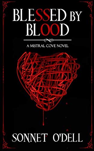 Blessed By Blood (Mistral Cove, Band 1) Urban Fantasy