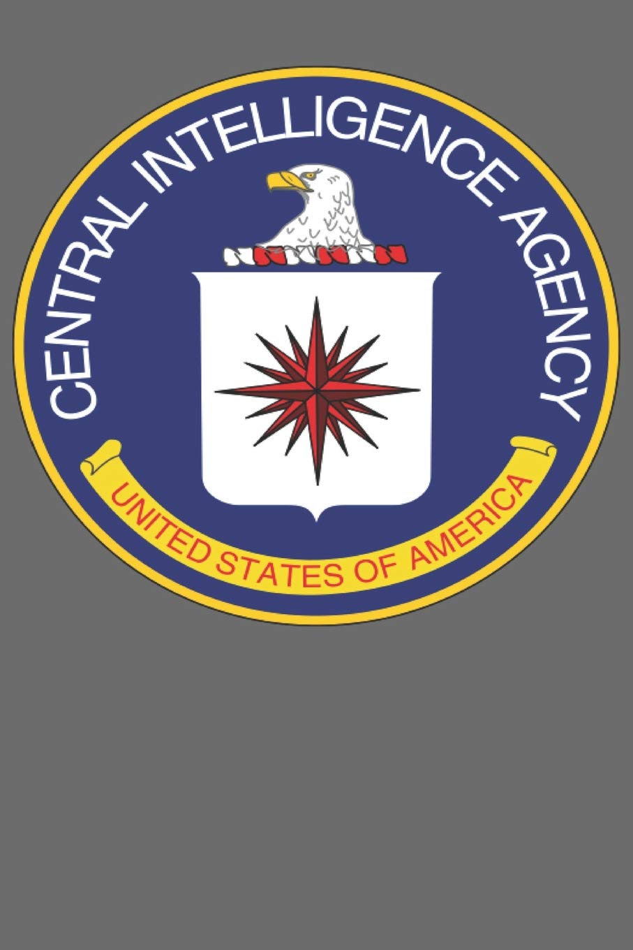 The Central Intelligence Agency: A Blank Journal to Help Keep Your Memories Organized Law