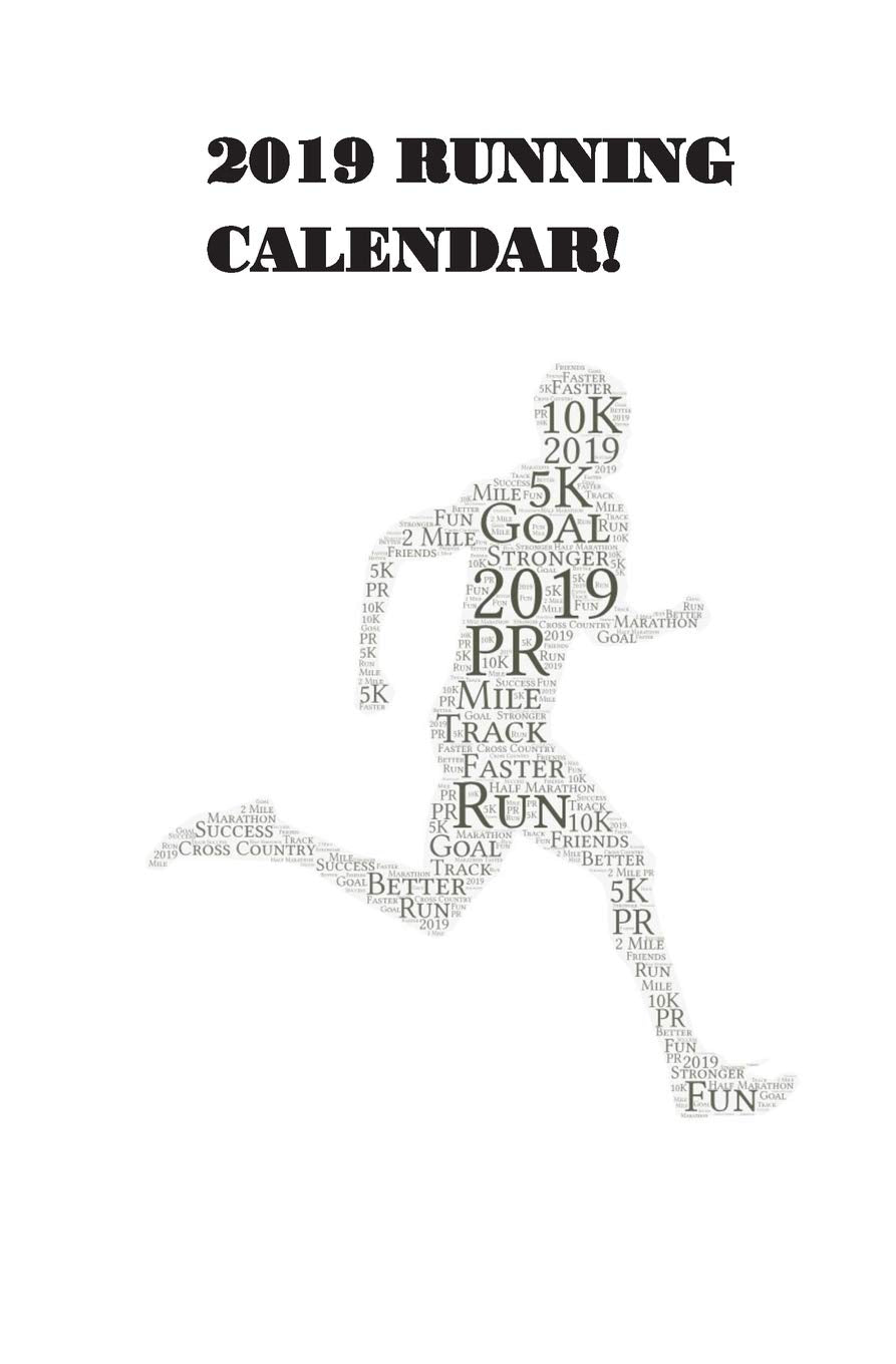 2019 Running Calendar: Keep A Detailed Record of All of Your Training Throughout 2019! (Running Calendar - Brandon Spiegel, Band 2) Health, Nutrition & Fitness