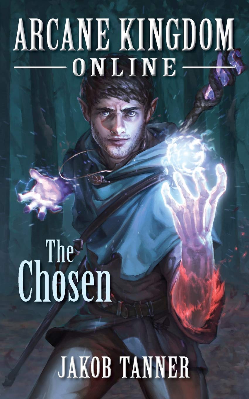 Arcane Kingdom Online: The Chosen book