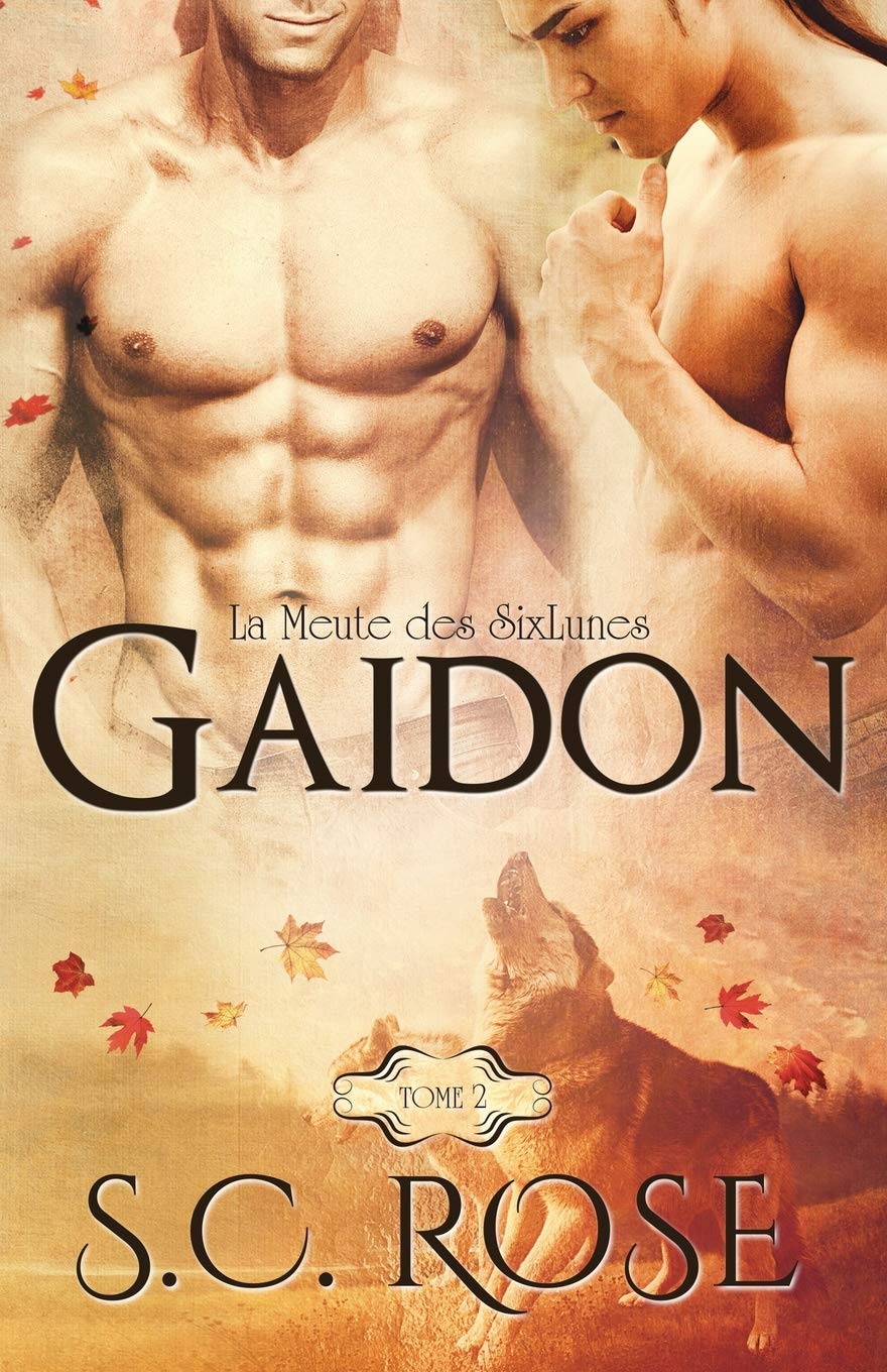 La Meute des SixLunes, tome 2: Gaidon book