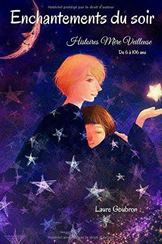 Enchantements du soir: Histoires Mère Veilleuse Novels & Short Stories