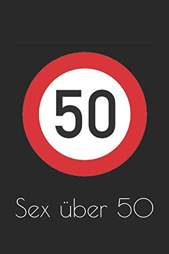 Sex über 50: Notizbuch, Gerahmte Seiten book