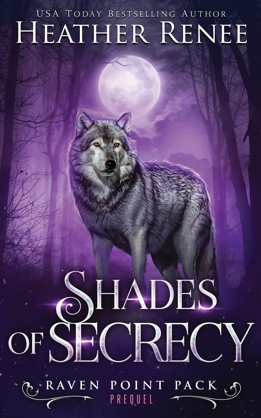 Shades of Secrecy: Prequel Novella (Raven Point Pack) Books