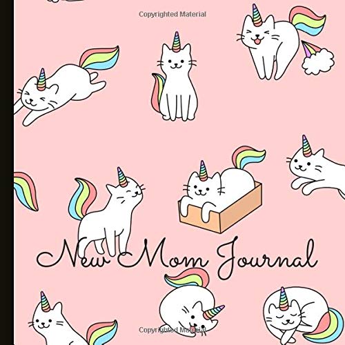 New Mom Journal: Write, Draw, Photograph and Record Your Precious Journey to Create a Lasting Memory Keepsake Parents & Children