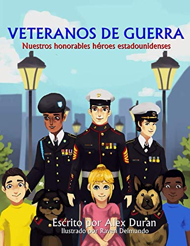 Veteranos De Guerra: Nuestros honorables Heroes estadounidenses Politics & History