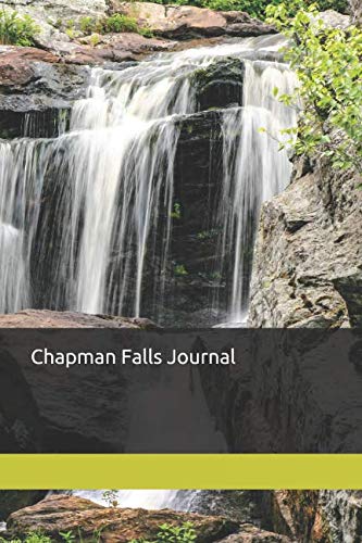 Chapman Falls Journal: For Nature Lovers and Writers: Blank Lined Paper Notebook Geology & Geography