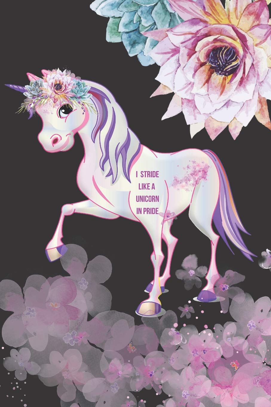 I Stride Like A Unicorn In Pride: My Style Motivational Dot Grid Journal Contemporary literature