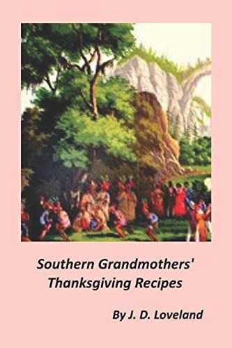 Southern Grandmothers' Thanksgiving Recipes book