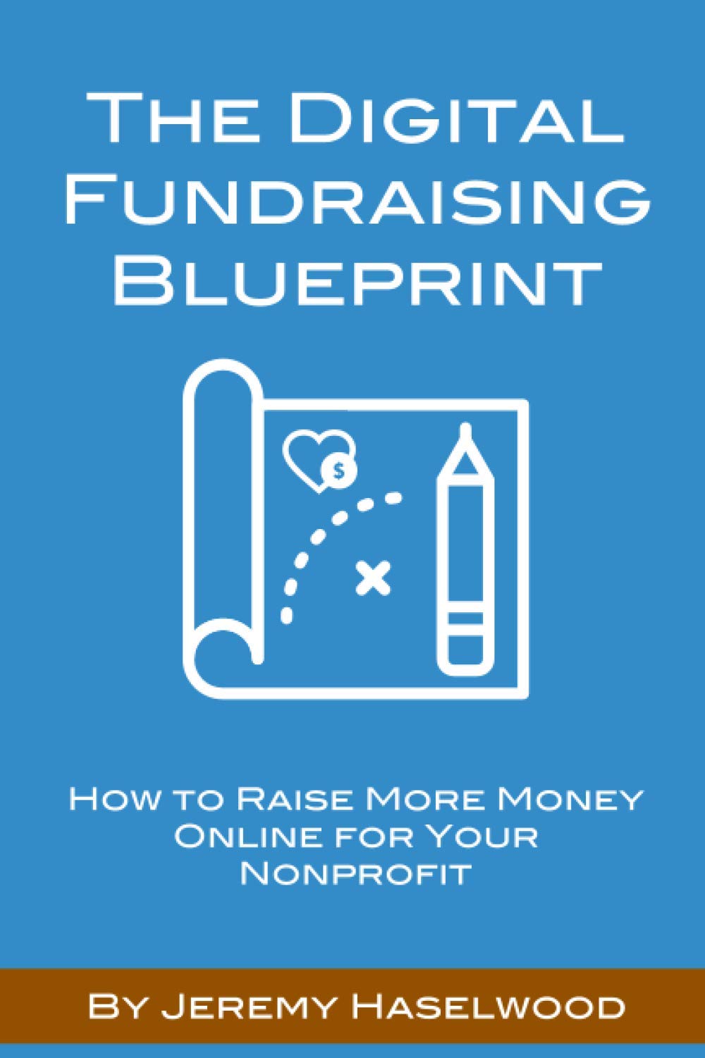 The Digital Fundraising Blueprint Business, Finance & Career