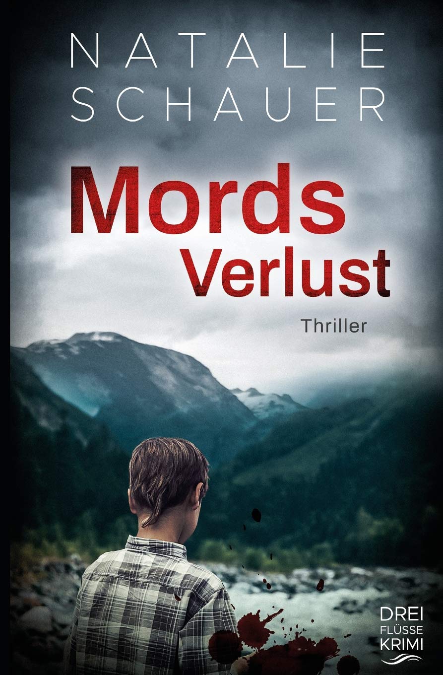 Mordsverlust: Thriller (Dreiflüssekrimi, Band 4) Action & Adventure