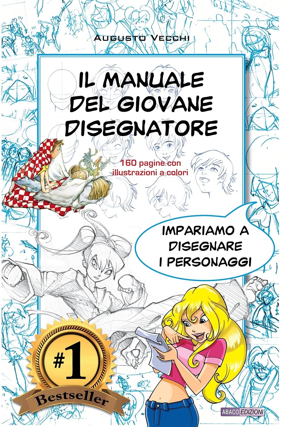 Il manuale del giovane disegnatore: Imparare a disegnare personaggi per fumetti e illustrazioni (Arte: Imparare a disegnare e illustrare, Band 1) Manga