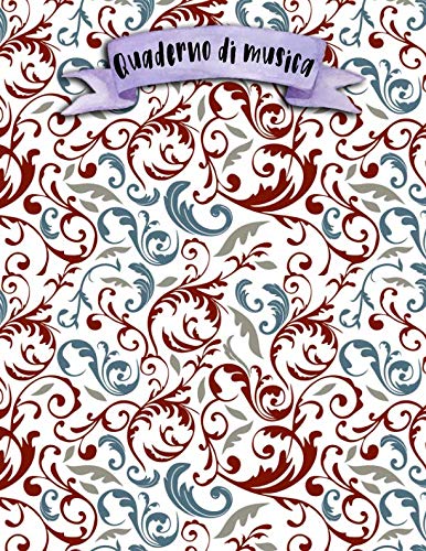 Quaderno di musica: A4 -108 pagine - 12 pentagrammi per pagina - Boho e Doodles Arts & Music