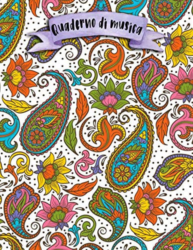 Quaderno di musica: A4 -108 pagine - 12 pentagrammi per pagina - Boho e Doodles Arts & Music