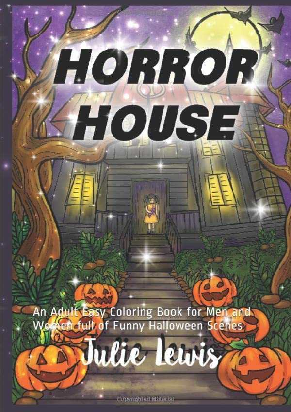 Horror House: an Adult Easy Coloring Book for Men and Women full of Funny Halloween Scenes Manga