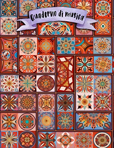 Quaderno di musica: A4 -108 pagine - 12 pentagrammi per pagina - Boho e Doodles Arts & Music