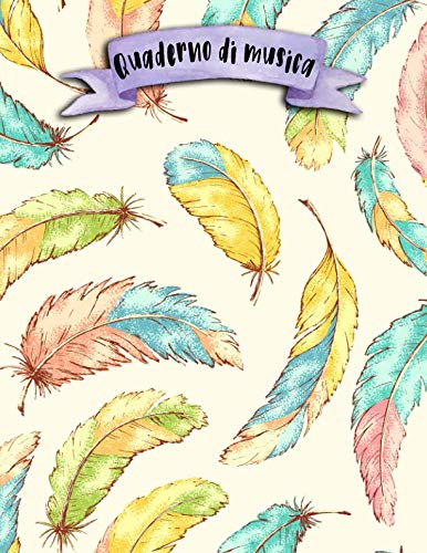 Quaderno di musica: A4 -108 pagine - 12 pentagrammi per pagina - Boho e Doodles Arts & Music