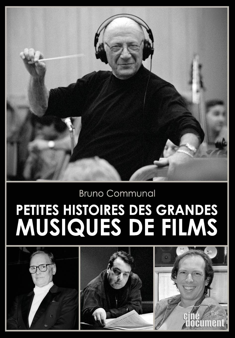 Petites Histoires des Grandes Musiques de Films book