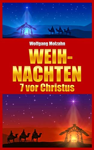 Weihnachten 7 vor Christus: Maria und Josef erzählen die Geschichte über die Geburt von Jesus, den Stern von Bethlehem und die heiligen drei Könige Religion & Esotericism