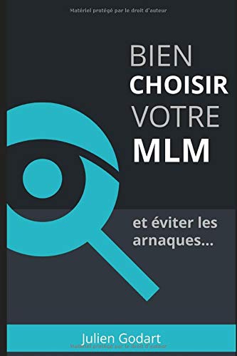 Les Entreprises MLM Les Plus Sérieuses: Comment les repérer ?: Le Guide Complet Français book