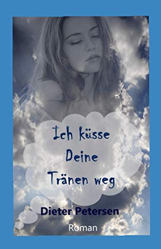 Ich küsse Deine Tränen weg Horror & Mystery