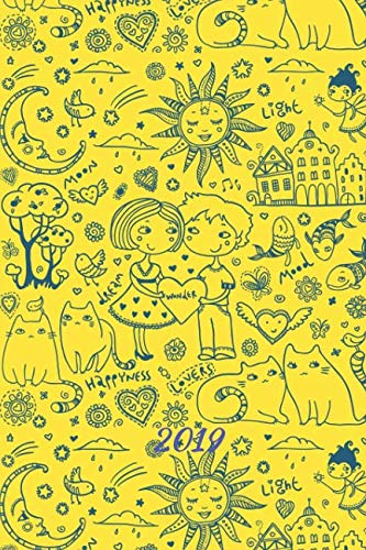 2019: Planner - 12 Months - 1 Day per Page - January 2019 to December 2019 - Agenda, Calendar, Schedule Organizer and Journal Notebook – Cute Happiness Lovers Sun Cats Magic Essays & Short Stories