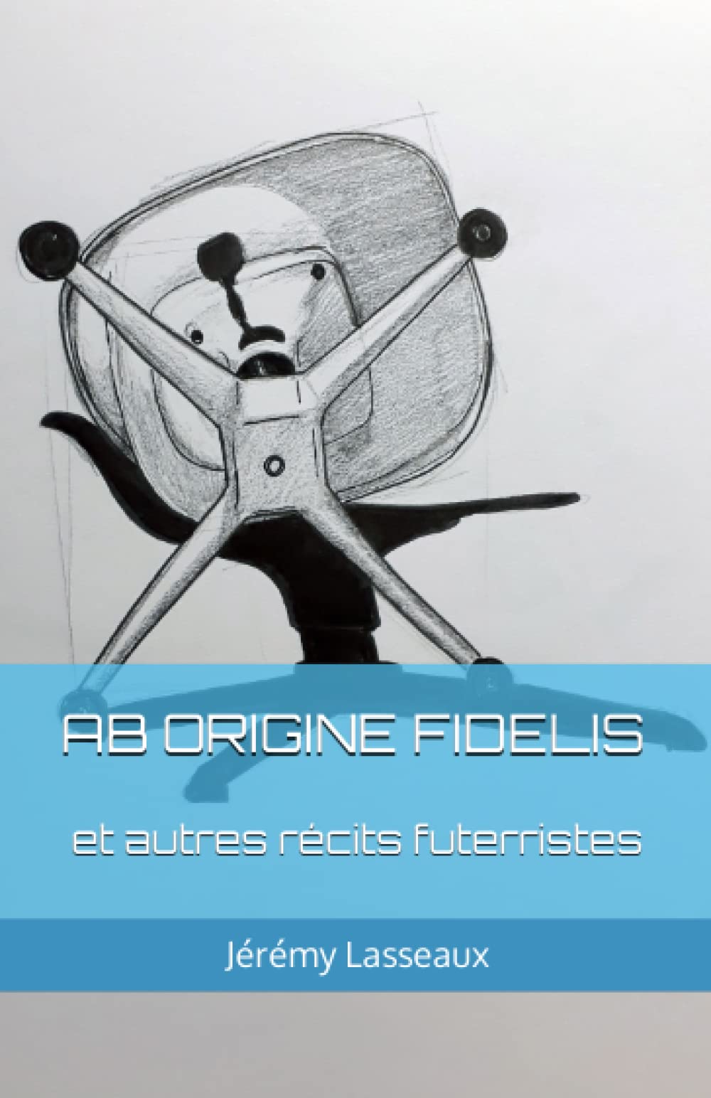 AB ORIGINE FIDELIS: et autres récits futerristes book