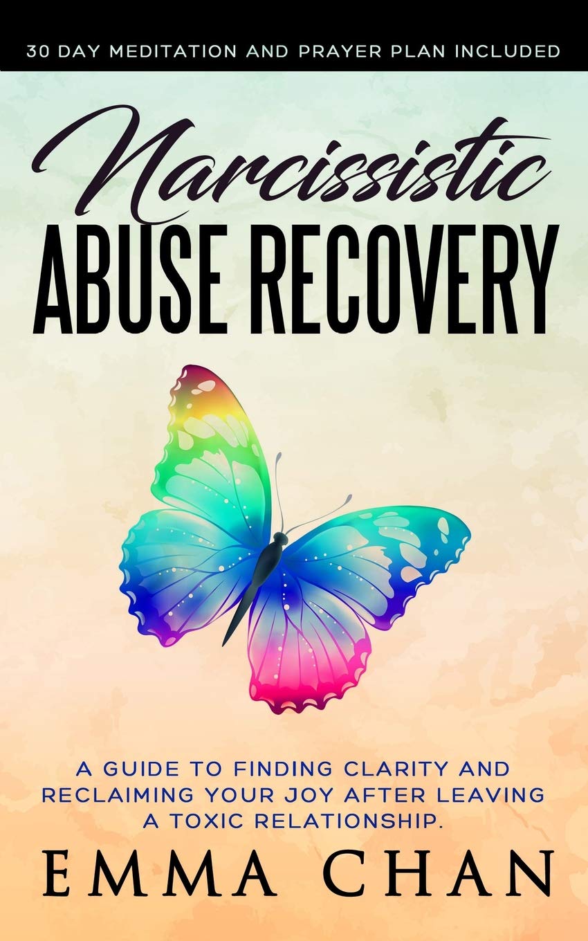 Narcissistic Abuse Recovery: A Guide to Finding Clarity and Reclaiming Your Joy After Leaving a Toxic Relationship Medicine