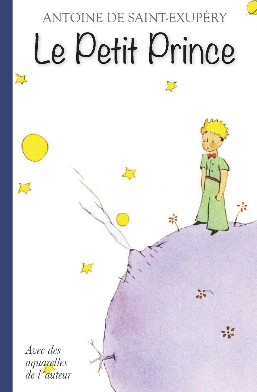Le Petit Prince – Avec des aquarelles de l´auteur Classics