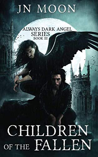 Children of the Fallen (Always Dark Angel, Band 3) Horror & Mystery