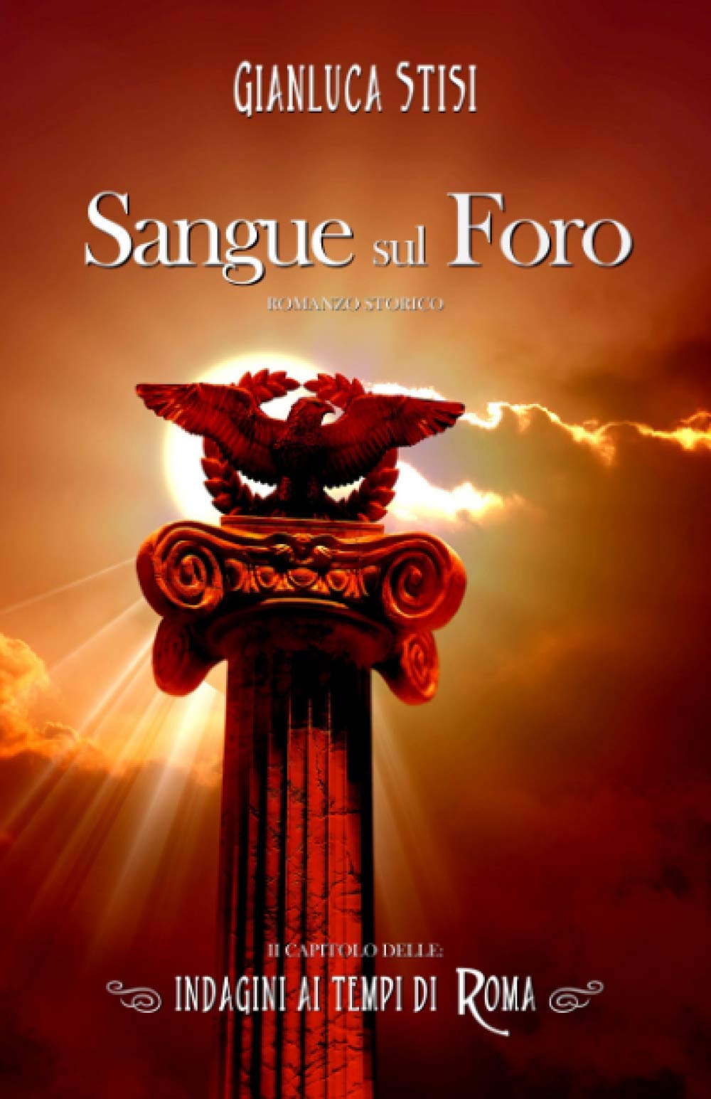 Sangue sul Foro: Indagini ai tempi di Roma Historical Fiction