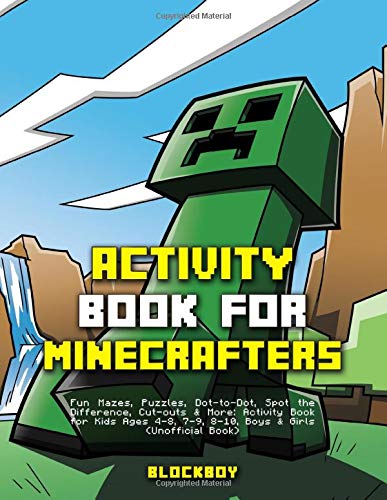 Activity Book for Minecrafters: Fun Mazes, Puzzles, Dot-to-Dot, Spot the Difference, Cut-outs & More: Activity Book for Kids Ages 4-8, 7-9, 8-10, Boys and Girls (Unofficial Book) Tiptoi & Games