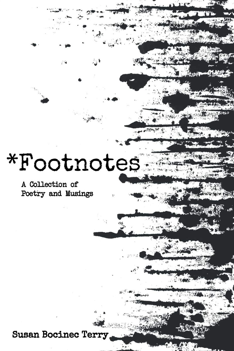 *Footnotes: A Collection of Poetry and Musings book