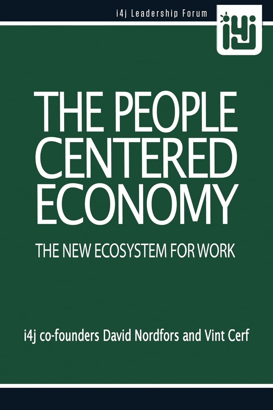 The People Centered Economy: The New Ecosystem For Work book