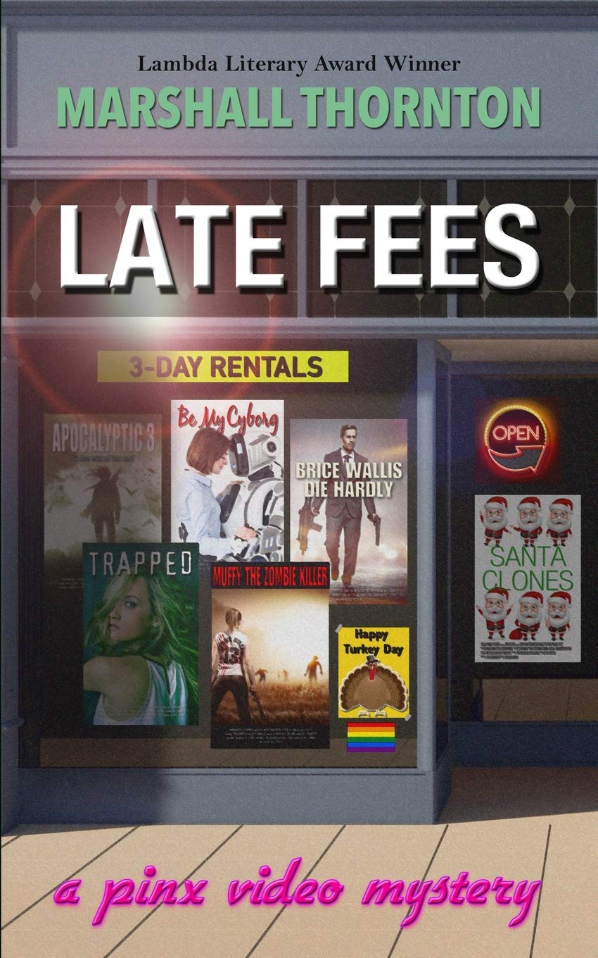 Late Fees: A Pinx Video Mystery (Pinx Video Mysteries, Band 3) LGBTQ+