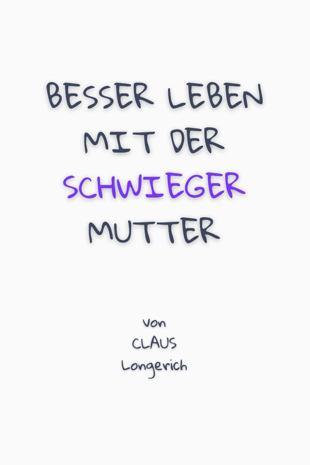 Besser leben mit der Schwiegermutter!: Wie Du mit Deiner Schwiegermutter besser klar kommst, Konflikte beseitigst und Deine Familie glücklich lebt! book