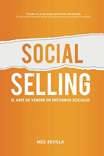 SOCIAL SELLING: El arte de vender en entornos sociales Business, Finance & Career