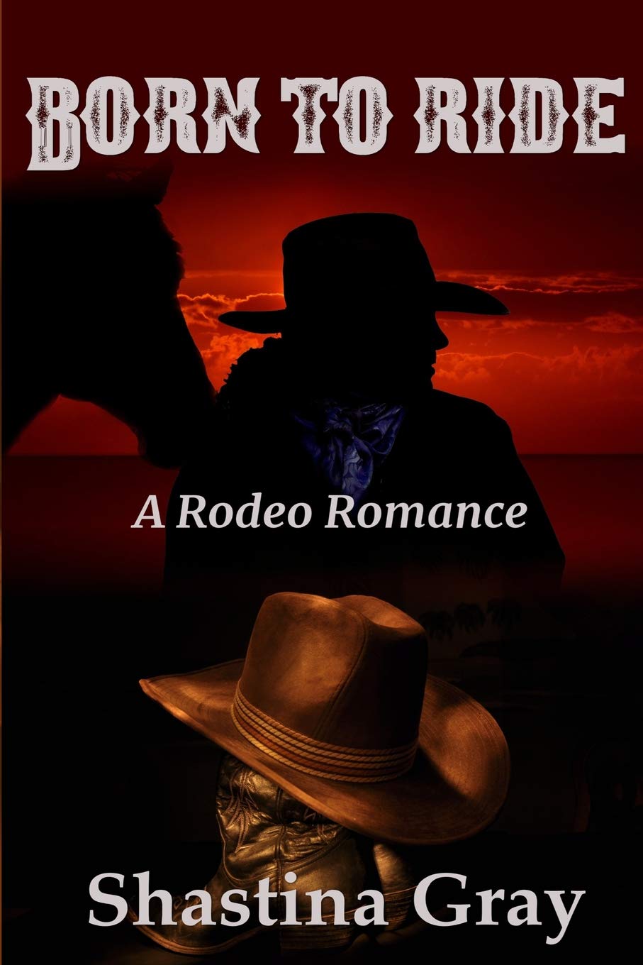 Born to Ride (A Rodeo Romance) Action & Adventure