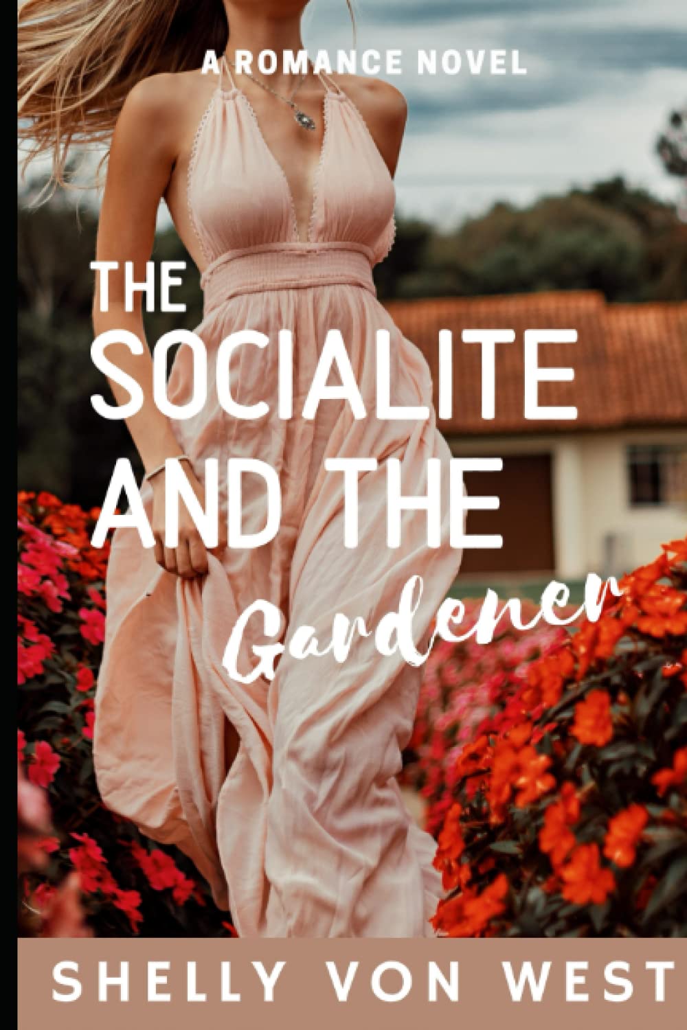 The Socialite and The Gardener: A Romantic Suspense Novel Contemporary literature