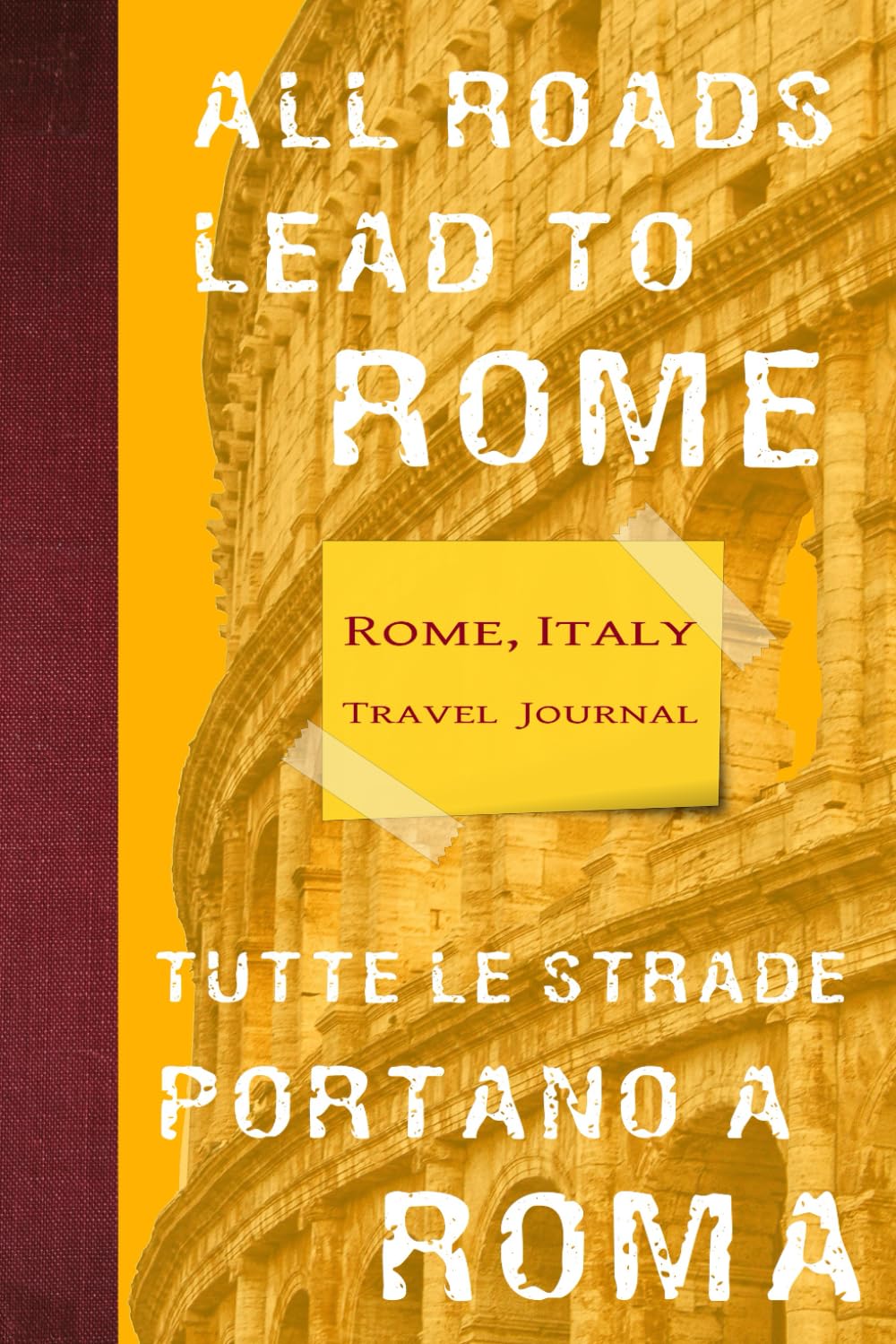 Rome, Italy Travel Journal: Blank Rome, Italy Travel Diary To Write In for Fans of the Eternal City, 6 x 9 in, 110 pages (Travel More, Band 3) Leisure, Home & Garden