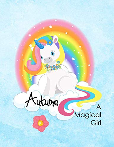 Autumn A Magical Girl: Personalized Draw and Write Journal with Name for Girls 3 and Up Non-fiction