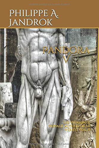 Pandora V: Les vitamines, voyage autour de la vérité. Vol. II book